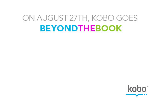Kobo August 27, 2013 teaser